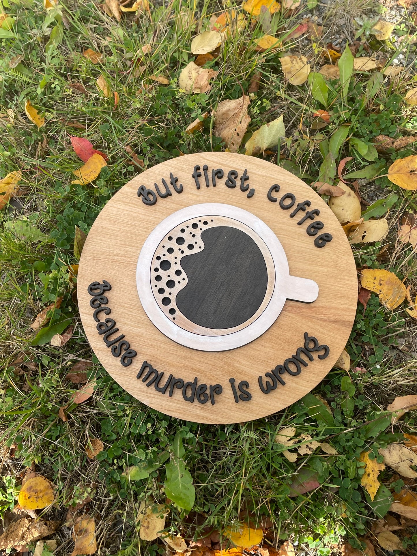 But First Coffee - Wall Sign