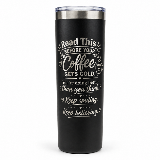 You’re Doing Better Inspirational Engraved Tumbler