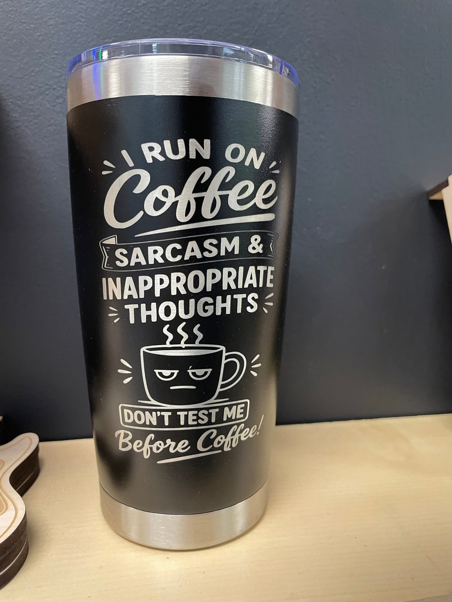 I Run on Coffee and Sarcasm Funny Engraved Tumbler