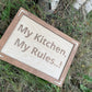 Rustic Wooden Kitchen Sign – “My Kitchen, My Rules” – Handmade Farmhouse Wall Decor