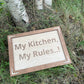 Rustic Wooden Kitchen Sign – “My Kitchen, My Rules” – Handmade Farmhouse Wall Decor