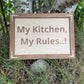 Rustic Wooden Kitchen Sign – “My Kitchen, My Rules” – Handmade Farmhouse Wall Decor