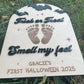 Trick or Treat Baby Footprint Halloween Sign