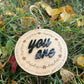 You Are – Inspirational Wooden Ornament