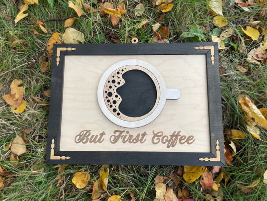 But First Coffee